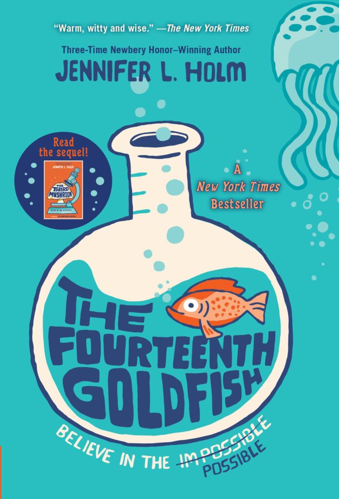 Cover of the STEM middle-grade chapter book "The Fourteenth Goldfish" by Jennifer L. Holm