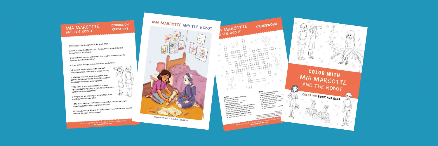 Printables and activities Mia Marcotte and the Robot